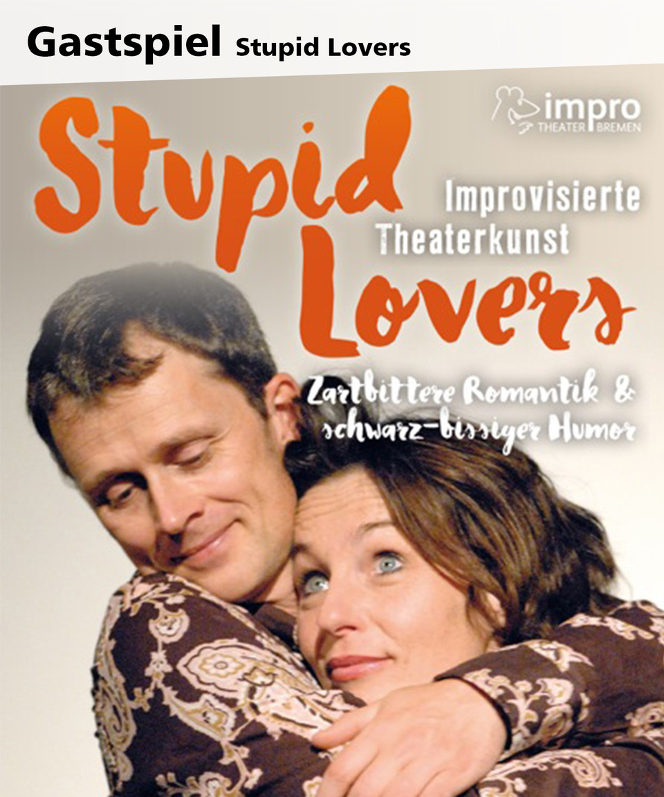 Stupid Lovers: Kleine Freiheiten